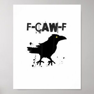 Grunge kaffe F krax F kråka humor Kreativ stil Poster