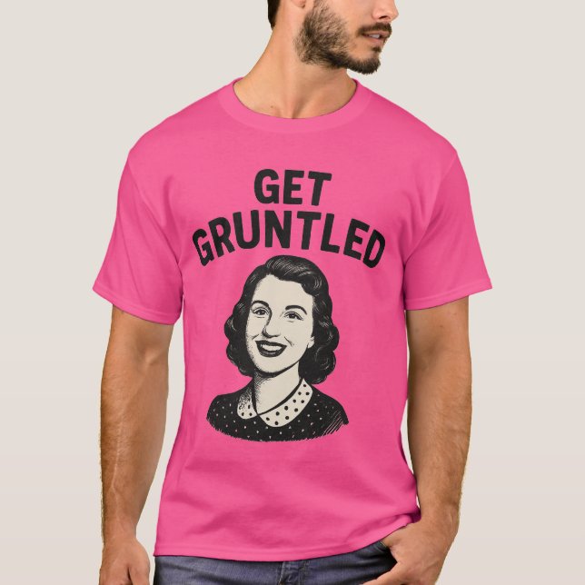 Gruntled T Shirt (Framsida)