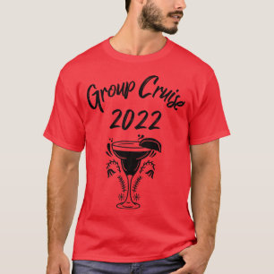 Grupp Cruise 2022 Cruising s Family Resa565 T Shirt