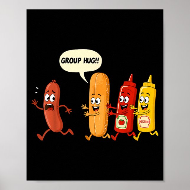 Grupp Hug Korv Bröd Chup Senap Rolig Hotdog Poster (Framsidan)