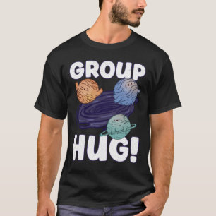 Grupp Hug! - Svart Hål rymdastronomi T Shirt