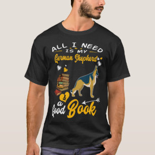 GSD013 - allt jag behöver är min tyska herde och e T Shirt