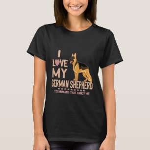 GSD119 - I Kärlek min tyska Shepherd Det är humane T Shirt
