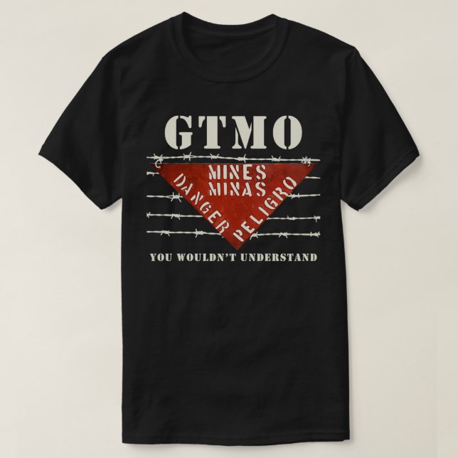 GTMO Land Mine Barbed Wire Sign Guantánamo Bay Cu T Shirt (Design framsida)