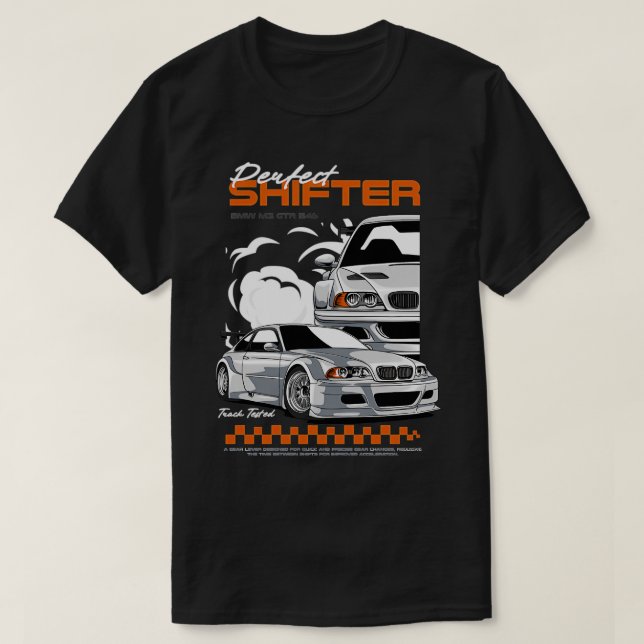 Gtr E46-Perfektens skiftare T Shirt (Design framsida)