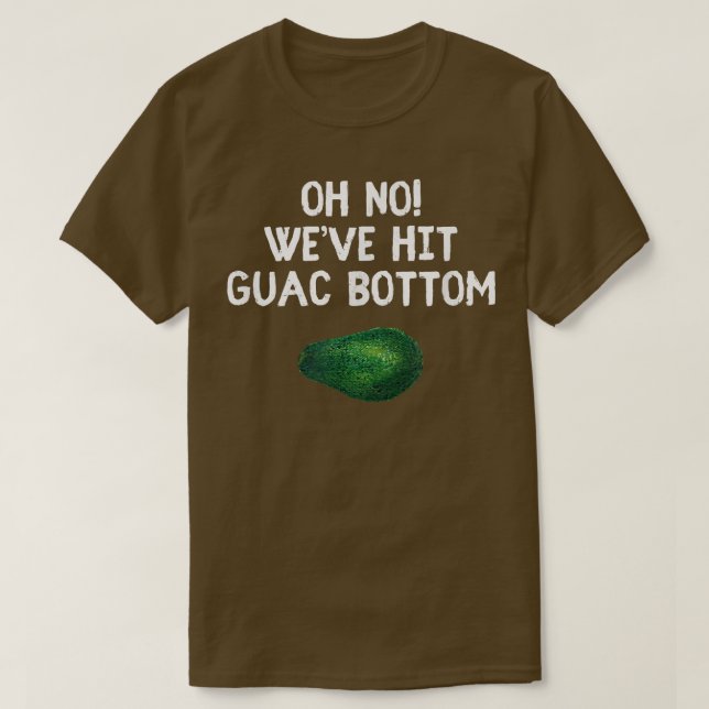 Guac Grund Weve Slå Avocado-bristen T Shirt (Design framsida)