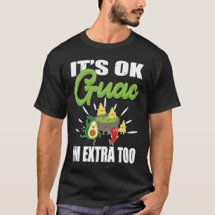 Guac Im Extra till Mexikanska Guacamole Avocado T Shirt