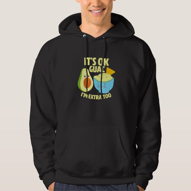 Guac Im Extra to Guacamole Avocado Food Pu Hoodie (Framsida)