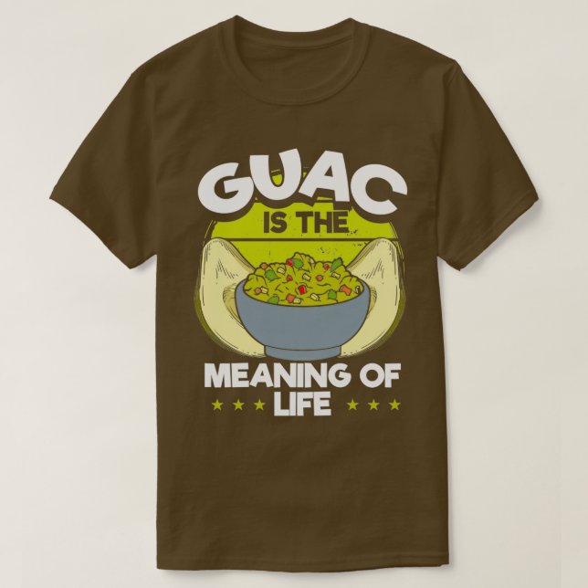 Guac: Life Avocado Älskare T Shirt (Design framsida)