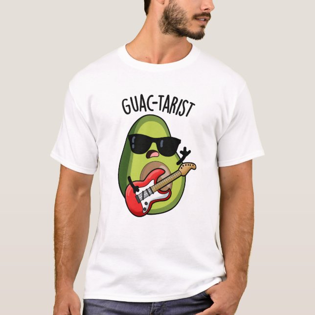 Guac-tarist Funny Avocado Pun T Shirt (Framsida)