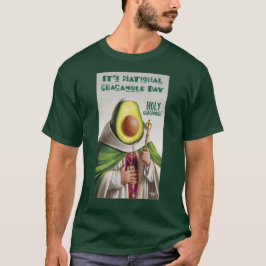Guacamoldagen T Shirt