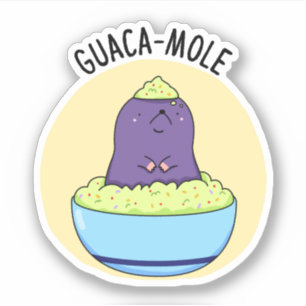 Guacamole Funny Mole in Guacamole Dip Pun Klistermärken