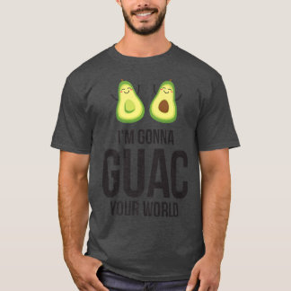 GuacamoleGifts Avocado ClothingGuac Your World  T Shirt