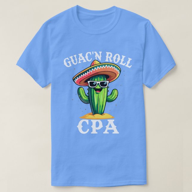 Guac'n Roll CPA Funny Accountant Humor för Certifi T Shirt (Design framsida)