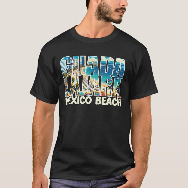 GUADALAJARA MEXICO Beach Älskare Cultural Souvenir T Shirt (Framsida)