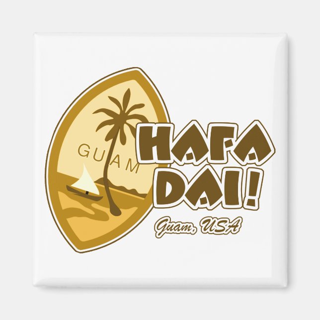 Guam Hafa Dai Magnet (Framsidan)