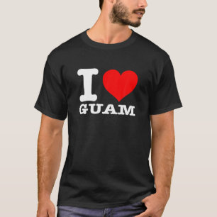 Guam - I Heart Guam - I Kärlek Guam T Shirt