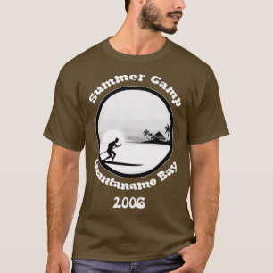 Guantánamo Bay, sommarläger 2006 T Shirt