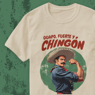 Guapo Fuerte & Chingón Mexiicano Spanska Vintagen T Shirt