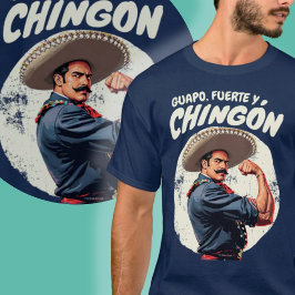 Guapo, Fuerte, y Chingón Mexicano Spain Retro T Shirt