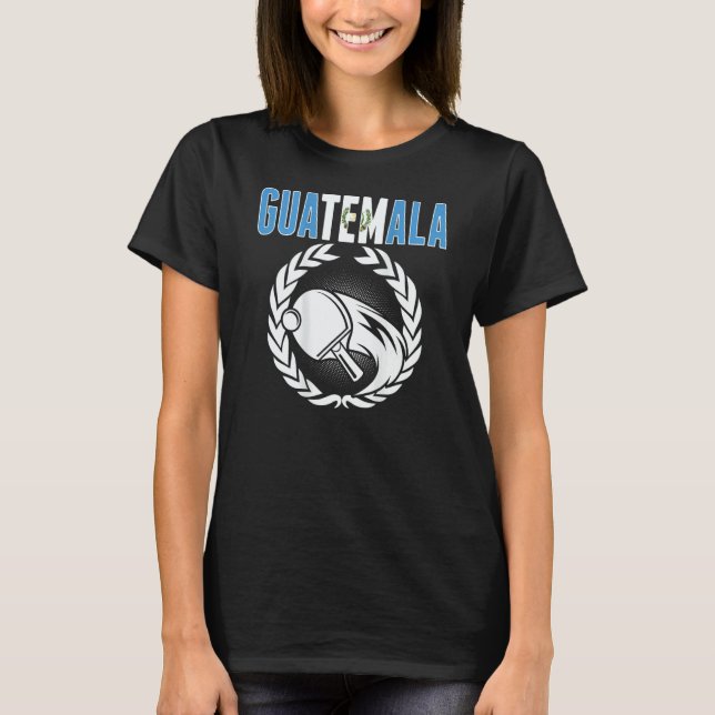 Guatemala Ping Pong  Guatemalan Table Tennis Suppo T Shirt (Framsida)