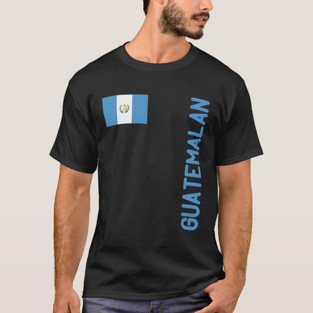 Guatemalanska Flagga och guatemalanska rötter T Shirt (Framsida)