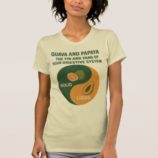 Guava och Papaya: The Yin and Yang of Digestion T Shirt