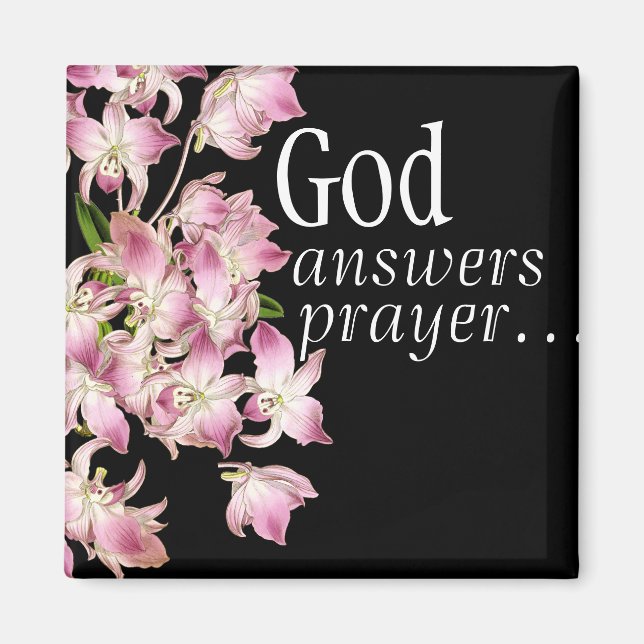 Gud Answers Prayer Tropical Orchid Flowers Magnet (Framsidan)