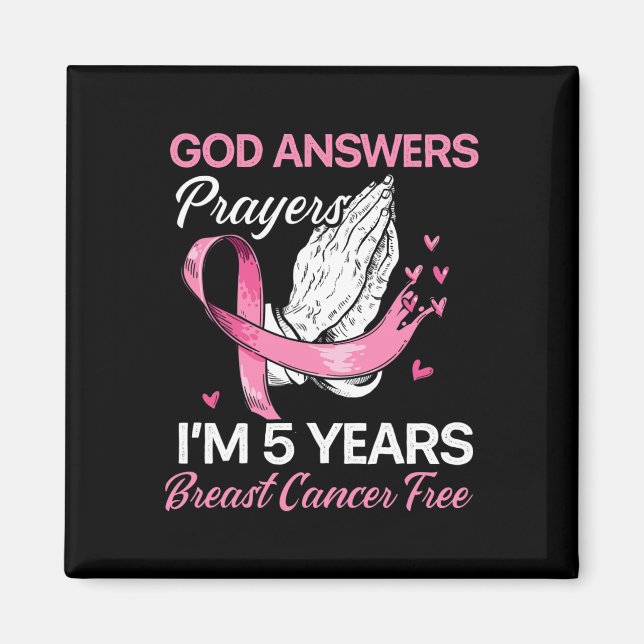 Gud Answers Prayers Bröstcancer överlevande Christ Magnet (Framsidan)