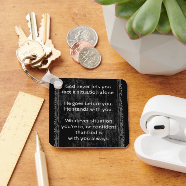 Gud är alltid med dig är aldrig Ensam Nyckelring (Skrivbord)