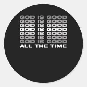 Gud är Bra All Time Christian Worship Preache Runt Klistermärke