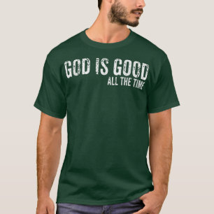 Gud är Bra All Time Faith Christian Andlig T Shirt