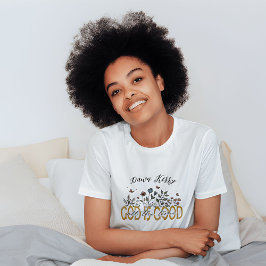 Gud är Bra hela tiden  din tro T Shirt