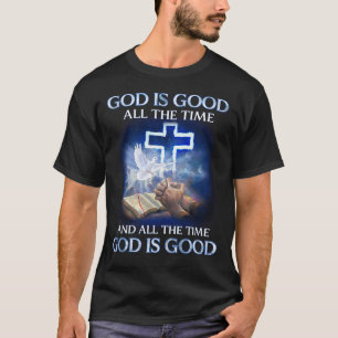 Gud är Bra hela tiden T Shirt
