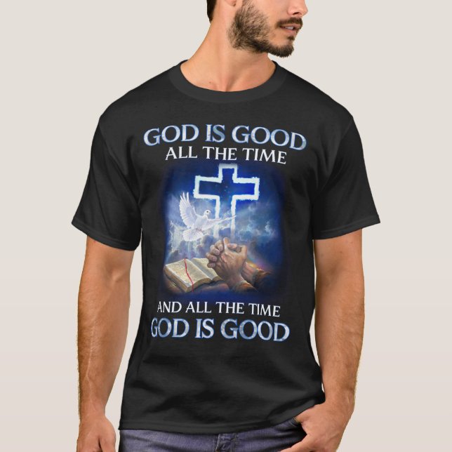Gud är Bra hela tiden T Shirt (Framsida)