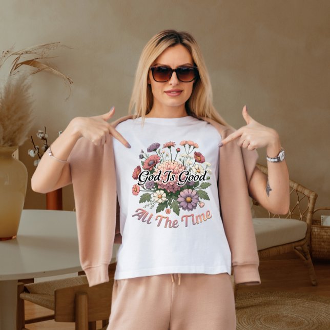 Gud är bra hela tiden t shirt (Skapare uppladdad)
