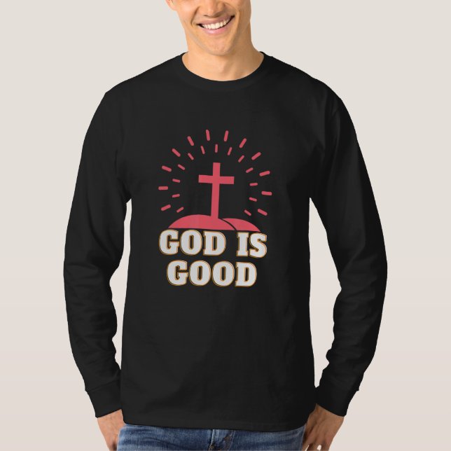 Gud är Bra Religion Kor Bible Christian Faith J T Shirt (Framsida)