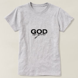 Gud är Bra T Shirt