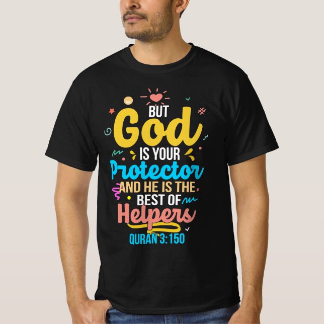 Gud är din beskyddare och den bästa hjälparen t shirt (Framsida)