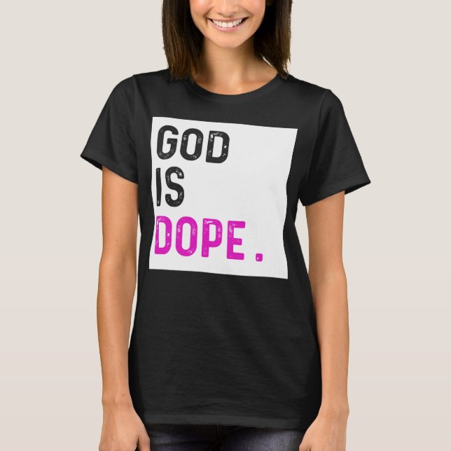 Gud är Dope LILA Funny Christian Faith Tro G T Shirt (Framsida)