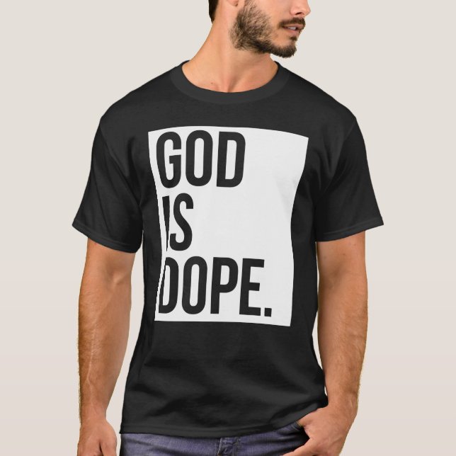 Gud är Dope T-shirt (Framsida)