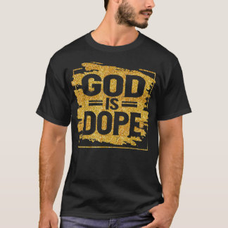 Gud är dope T Shirt