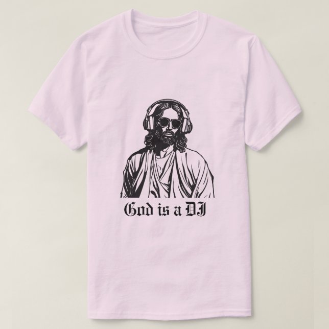 Gud är en DJ T Shirt (Design framsida)
