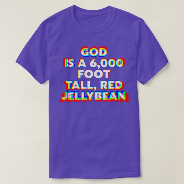 Gud är ett 6000-tal för Toppen Foot Jellybe High S T Shirt (Design framsida)