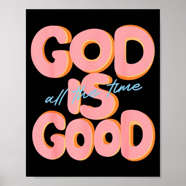 Gud Är God Alltid Design Inspirerande Krist Poster (Framsidan)