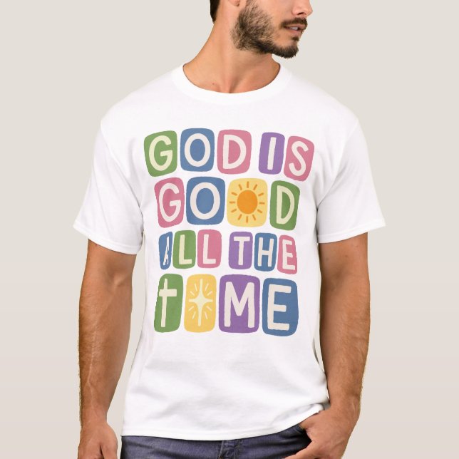 Gud är god Alltid Retro tro T Shirt (Framsida)