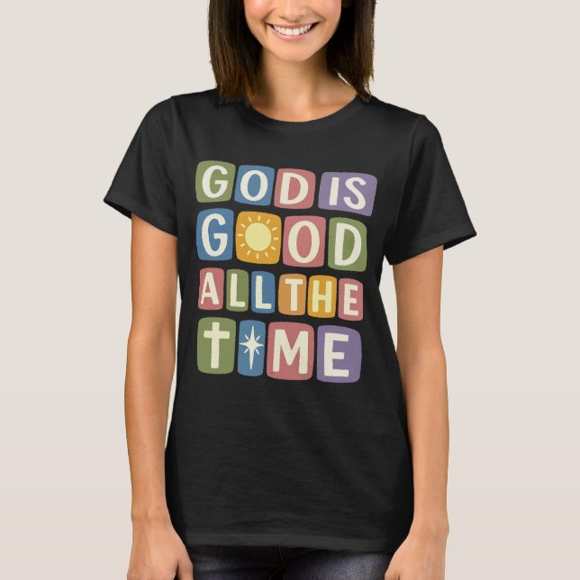 Gud är god Alltid Retro tro T Shirt (Framsida)