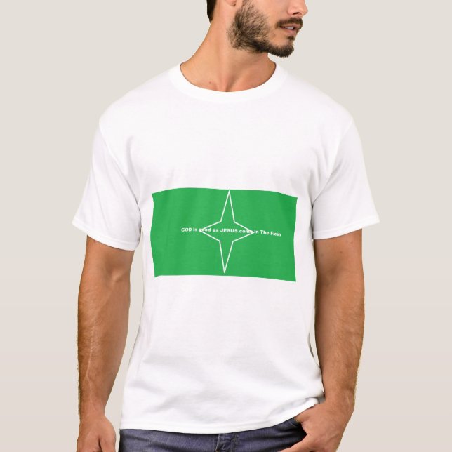 GUD är god när JESUS kom i köttet T Shirt (Framsida)