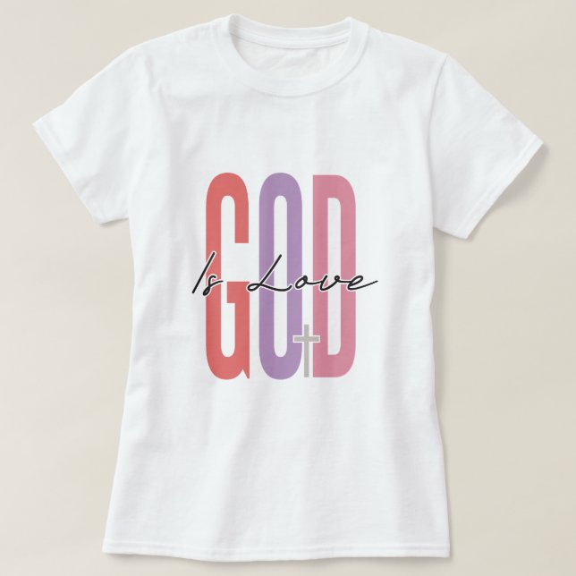 Gud är Kärlek inspirerande T-shirt-design T Shirt (Design framsida)