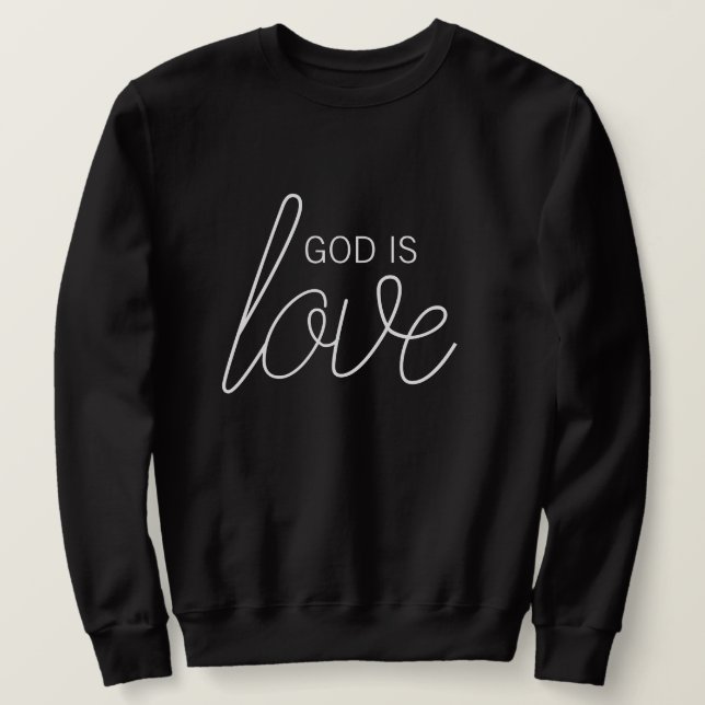 Gud är Kärlek Modern Christian Sweatshirt (Design framsida)